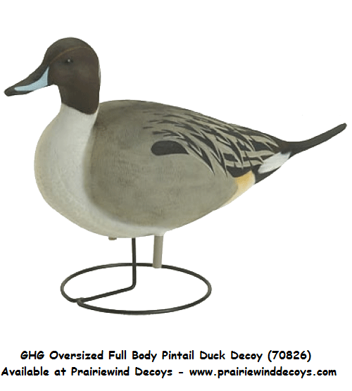 Prairiewind Decoys. ***FREE SHIPPING*** OverSized Pintail Full Body